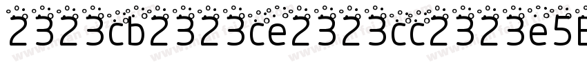 2323cb2323ce2323cc2323e5Bold G字体转换